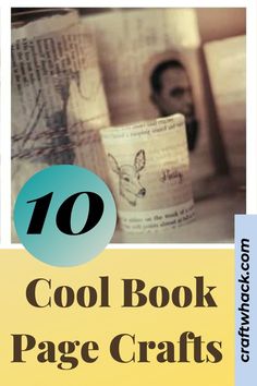 an image of a book cover with the title'10 cool book page crafts '