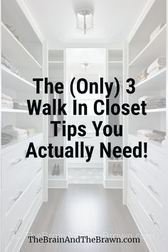 the only 3 walk in closet tips you actually need