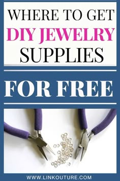 the words where to get diy jewelry supplies for free