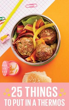 the cover of 25 things to put in a thermos lunch box for kids