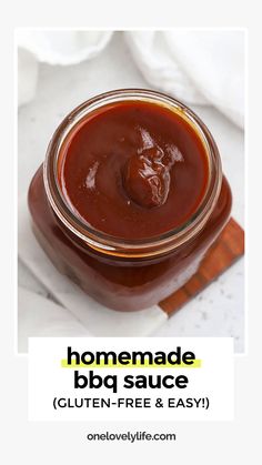 homemade bbq sauce in a glass jar with text overlay that reads homemade bbq sauce gluten - free and easy