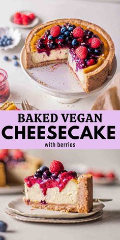 baked vegan cheesecake with berries on top and in the background text reads baked vegan cheesecake with berries easy and delicious