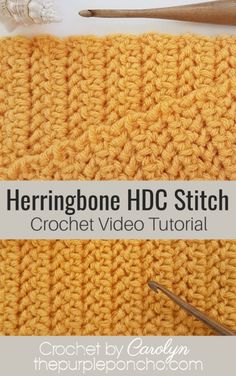 the herringbone hdc stitch crochet video pattern is shown with scissors and yarn