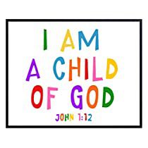 i am a child of god poster with colorful lettering on white paper and black frame