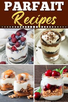 four different desserts in jars with the words parfait recipes on top and below