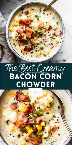 the best creamy bacon corn chowder recipe