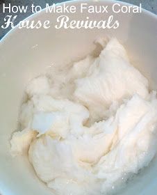 how to make faux coral house revivals in a white bowl with text overlay that reads, how to make faux coral house revivals