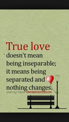 a quote about true love on a green background with a red balloon floating in the air