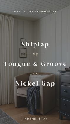 the cover of shiplap versus tongue & grovee vs nickel gap by nadine stay