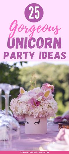 25 Gorgeous Unicorn Party Ideas Unicorn Tent Party, Unicorn Garden Party, Unicorn Birthday Party Decorations Decor, Unicorn Birthday Party Ideas Diy, Unicorn Party Balloons, Unicorn Party Ideas, Unicorn Birthday Party Ideas, Rainbow Unicorn Birthday Party, Kids Party Planning