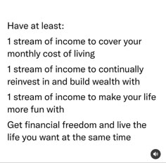 the text reads, have at least 1 stream of income to cover your money cost of living