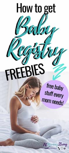 a pregnant woman sitting on her bed with the text how to get baby registry freebies