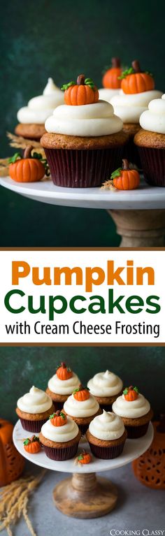 pumpkin cupcakes with cream cheese frosting on a cake platter, and the title overlay reads pumpkin cupcakes with cream cheese frosting