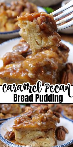 A double collage photo of caramel pecan bread pudding. Pecan Bread Pudding Recipe, Pecan Pie Bread Pudding Recipe, Praline Bread Pudding, Bread Pudding Sauce, Pecan Bread Pudding, Bread Pudding Dessert, Pecan Pie Bread Pudding, Caramel Bread Pudding