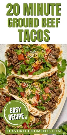 tacos with text overlay that reads 20 minute ground beef tacos