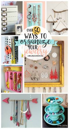 several different pictures with the words over 50 ways to organize your jewelry on display in them