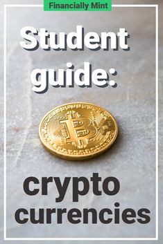 a golden bitcoin sitting on top of a table next to the words, student guide crypt currecies