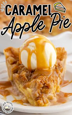 caramel apple pie on a plate with ice cream and caramel drizzle