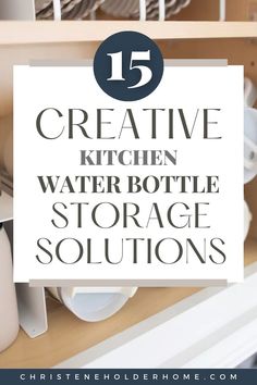 the top five creative kitchen water bottle storage solution