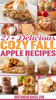 Collage of various apple desserts, perfect for Fall baking, featuring glazed apple cookies, crumb bars, apple pie with ice cream, apple bread, and frosted apple squares. Text above reads “27+ Delicious Cozy Fall Apple Recipes”. Dessert Recipes For Fall, Desserts For Fall, Best Apple Desserts, Apple Treats