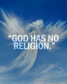 God has no religion Nothing But The Truth, No Religion, Spiritual Eyes, Unitarian Universalist, Angel Guide, Church Poster, God Help Me, Self Healing Quotes