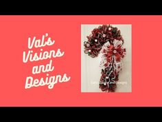 a red and white wreath with the words valis, visions and designs on it