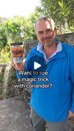 a man holding up a glass with some sort of substance in it and the caption says, want to see a magic trick with coriander?