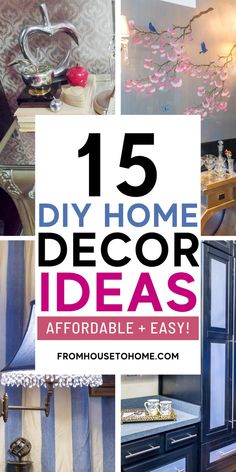 the words 15 diy home decor ideas are shown above pictures of furniture and accessories