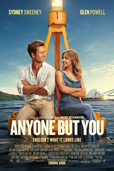 the movie poster for anyone but you is starring with two people sitting on a boat