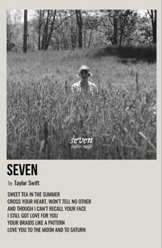 a black and white photo of a person in a field with the words seven on it