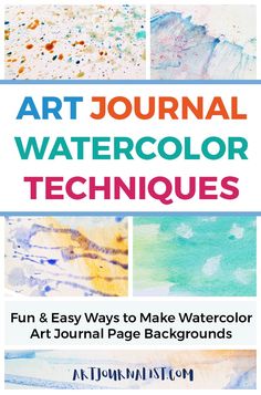 the cover of an art journal with watercolor techniques and text that reads,'art journal