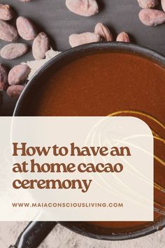 cacao ceremony recipe what is it how to set up cacao bars ceremonial cacaos Cacao Ceremony, Cacao Recipes, Herbal Magic, Need To Know, At Home, Benefits, Reading