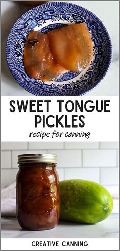 two pictures with the words sweet tongue pickles recipe for canning