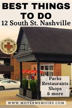 the best things to do in south st nashville, including restaurants, shops and more