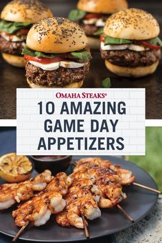 grilled shrimp and hamburgers with text overlay that reads, 10 amazing game day appetizers