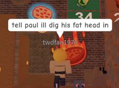 𝐆𝐚𝐦𝐞: 𝐖𝐨𝐫𝐤 𝐚𝐭 𝐚 𝐏𝐢𝐳𝐳𝐚 𝐏𝐥𝐚𝐜𝐞 Work At A Pizza Place Angry, Fat Head, Roblox Memes, Random Stuff, Memes