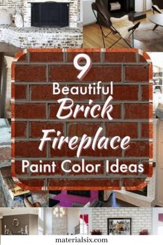 the words 9 beautiful brick fireplace paint color ideas