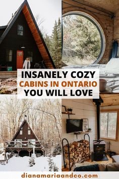 the inside of a cabin in ontario with text overlay that reads, insanely cozy cabins in ontario you will love