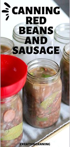 canning red beans and sausage in mason jars with text overlay reading canning red beans and sausage