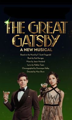 THE GREAT GATSBY | Official Broadway Site | Get Tickets Great Gatsby Musical, The Great Gatsby Musical, Dream Roles, Current Obsession, Carole King