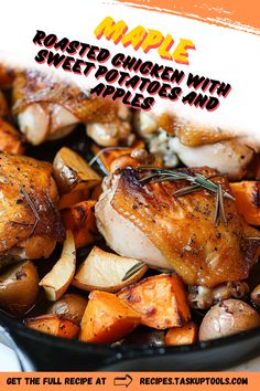 roasted chicken with sweet potatoes and apples in a skillet on an orange background text reads maple roasted chicken with sweet potatoes and apples get the full recipe at