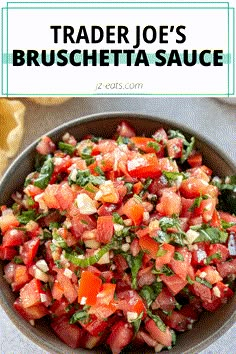 bruschetta sauce in a bowl Trader Joe’s Bruschetta Sauce, Trader Joe’s Bruschetta Recipe, Kid Friendly Vegetarian Recipes, Homemade Bruschetta, Easy Bruschetta, Bruschetta Toppings, Favorite Pasta Recipes, Crostini Recipes, Bruschetta Recipe