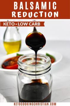 balsamic reduction being poured into a jar with keto low carb