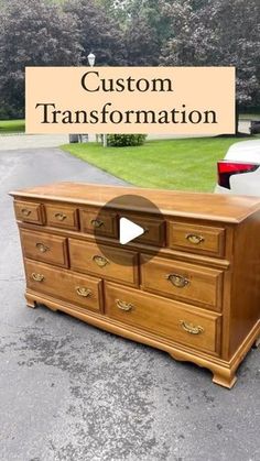 an old dresser with the words custom transformed