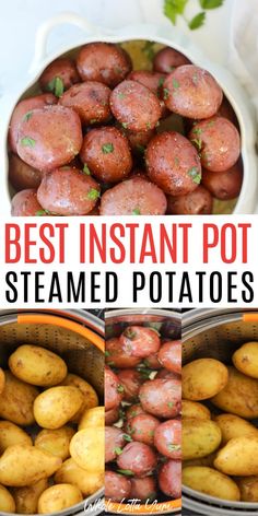 the best instant pot steamed potatoes are in buckets and ready to be cooked for dinner