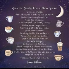 a poem written in coffee cups with the words gentle goals for a new year