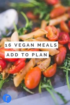 a pile of vegetables with the words vegan meals add to plan on top of it