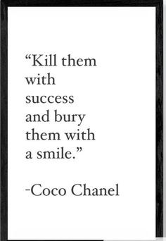 a black and white photo with the quote coco chanel