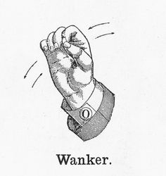 a drawing of a hand with the word wanker on it and an image of a fist