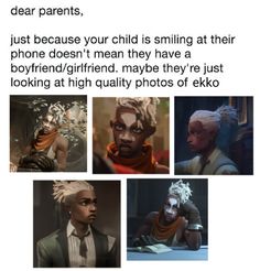 four different pictures with the caption'dear parents, just because your child is smiling at their phone doesn't mean they have a boyfriend